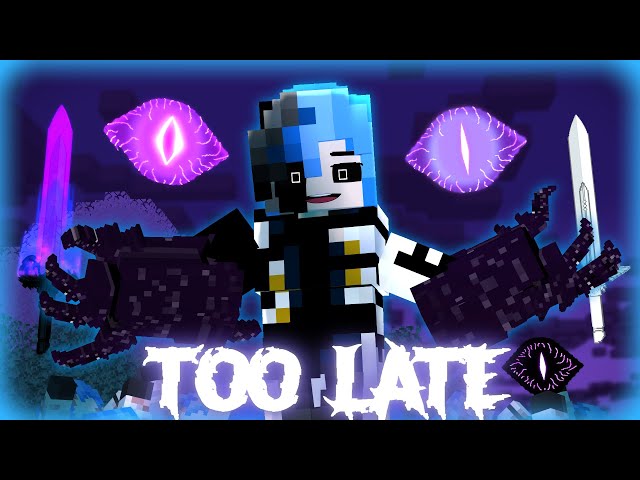 ♪Too Late [Minecraft/Song/Animation/MV] - Transformation class=