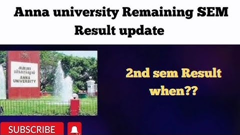 Anna university Remaining SEM Result Update | 2nd SEM Result when ?