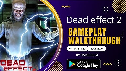DEAD EFFECT 2 ANDROID GAMEPLAY WALKTHROUGH (no commentary) | #2| 100 GAMES CHALLENGE
