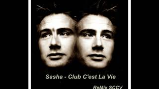 Watch Sasha Club Cest La Vie video