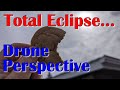 The total solar eclipse from a drone perspective