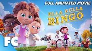 Ella Bella Bingo | Full Animated Adventure Musical Movie | Free HD Cartoon Film | FC