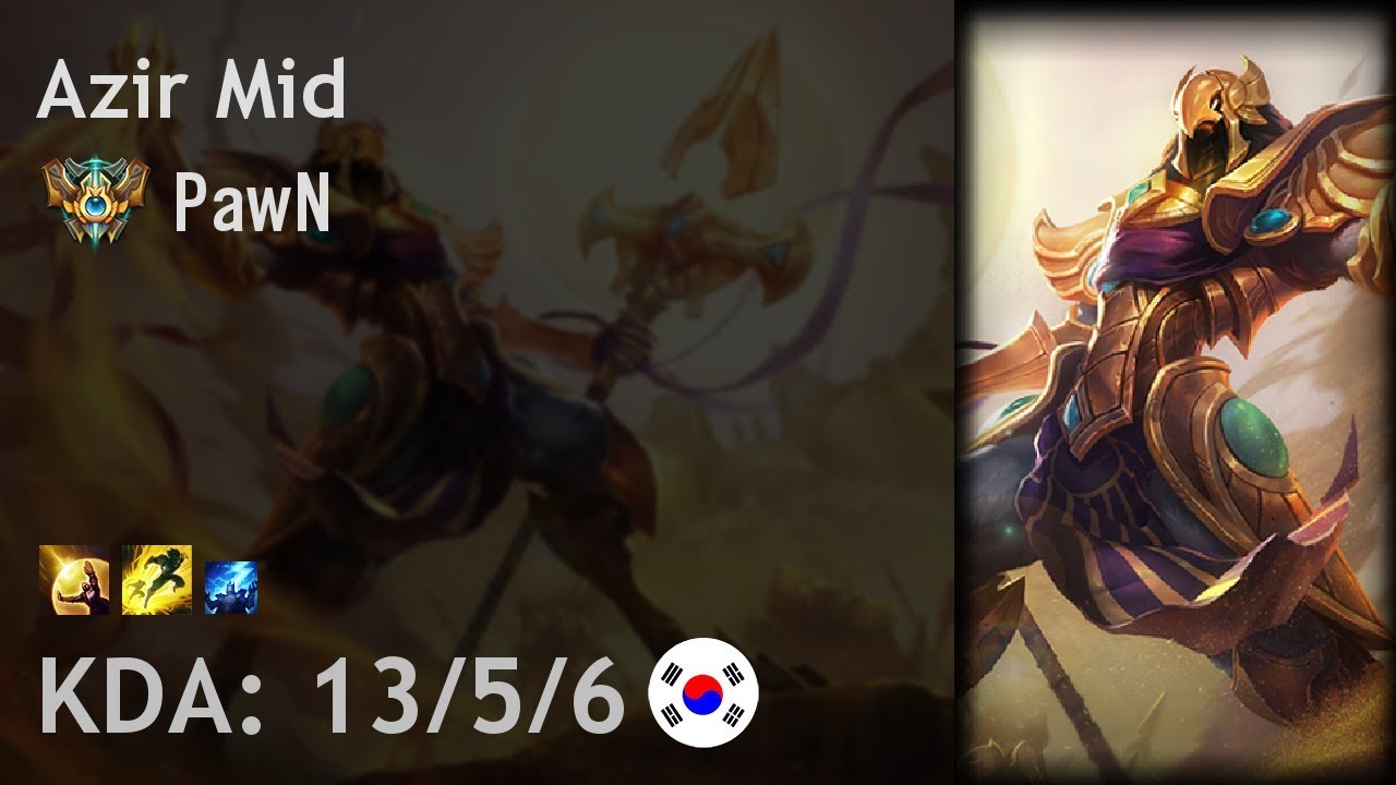 Azir Mid vs Katarina - PawN - KR Challenger Patch 7.19