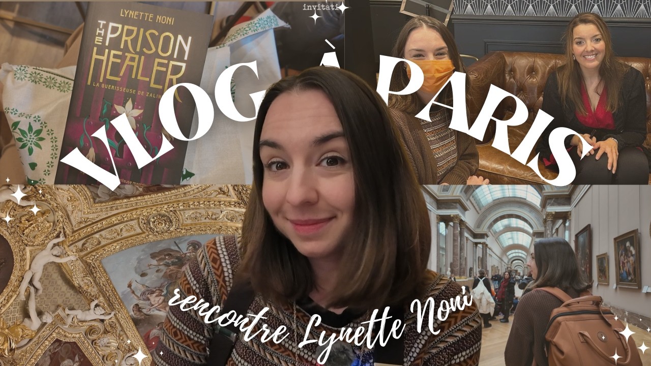 VLOG : une journée INCROYABLE à Paris : Rencontre avec Lynette Noni, Louvre & achats livresques ! 📚✨