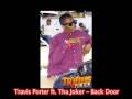 Travis Porter - Back Door ft. Tha Joker