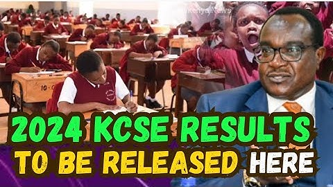 2024 KCSE Results to be Released: Education CS Ogamba Speaks Out