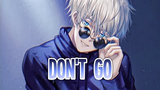 『Nightcore』→Don't Go (Justin Bieber, Skrillex and Don Toliver)♡