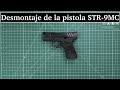 Desmontaje de la pistola stoeger str9mc en espaol