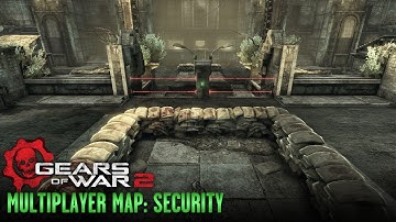 Gears of War 2 - Multiplayer Maps and Weapons - Security
