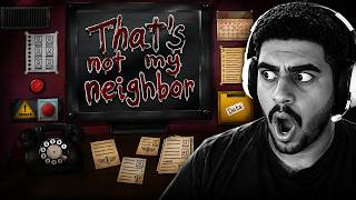 That's Not My Nighbor