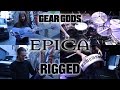 RIGGED: Epica | GEAR GODS