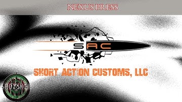 Short Action Customs Nexus Press - SHOT Show 2025