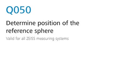 Q050 – Determine position of the reference sphere