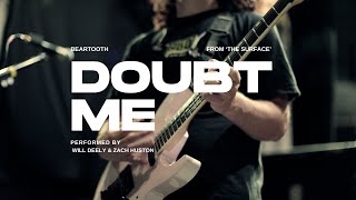Will Deely &amp; Zach Huston - Doubt Me (Official Guitar Playthrough)