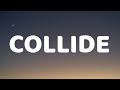 Justine Skye - Collide (Sped Up/TikTok Remix) (Lyrics) ft. Tyga