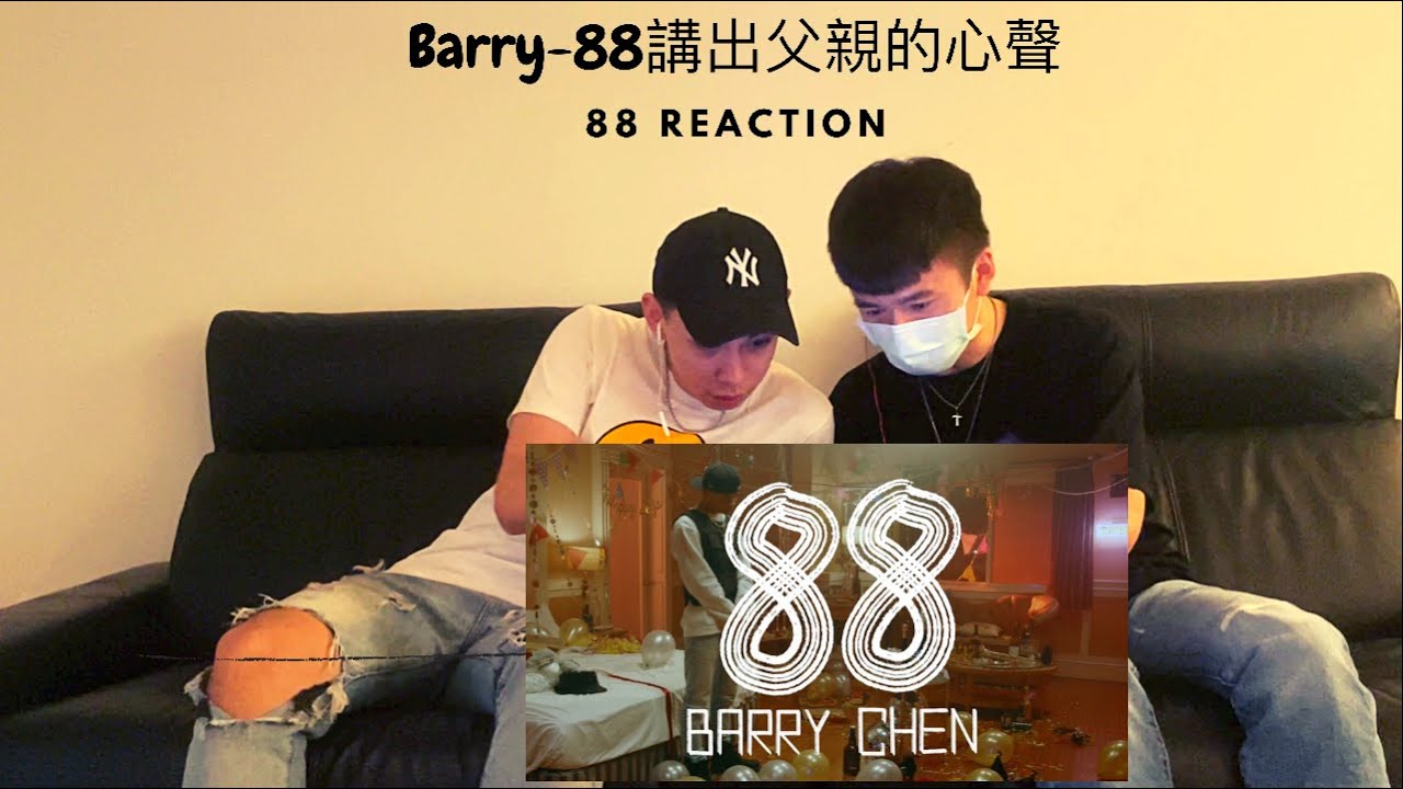 【KT Reaction】一個父親的心聲 Barry Chen - 88 (Reaction) - YouTube