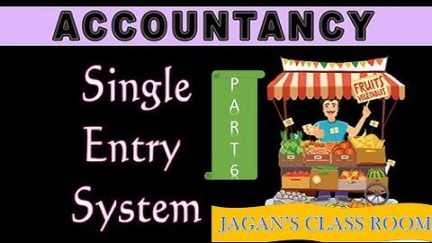 Single Entry System Part 6 - Inter 2nd year 5 marks problem (Intermediate, Degree & CA Students)