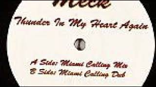 Meck - Thunder In My Heart Again Miami (Calling Dub)(2005)
