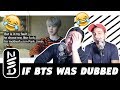 GUYS REACT TO 'If BTS Was Dubbed' By Cameron Philip (if burn the stage + run bts was dubbed)