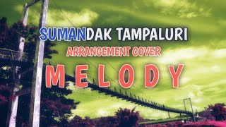 Sumandak Tampaluri Melody - Arrangement Cover