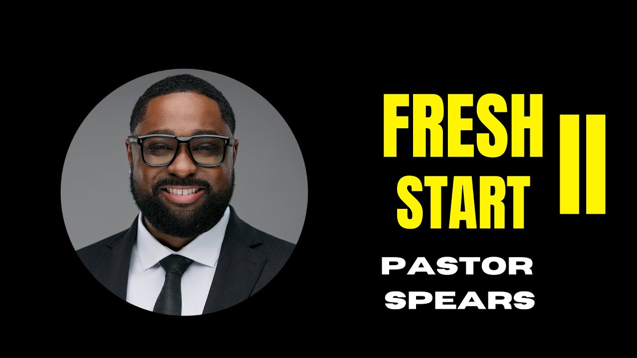 Fresh Start II: | From Identity to Purpose, Vision, and Mission