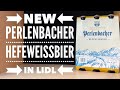 New lidl perlenbacher wheat beer review  perlenbacher hefeweissbier review