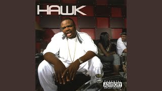 Miniatura de "Big H.A.W.K. - Diggin' Da South"