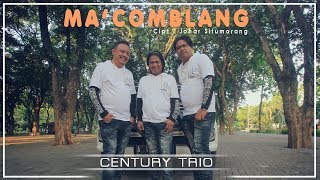 Century Trio - Ma' Comblang Lagu Batak Terbaru 2020