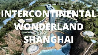World's first underground hotel - 16 FLOORS BELOW GROUND! The InterContinental Shanghai Wonderland