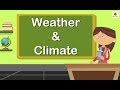 Weather and Climate For Kids | Periwinkle