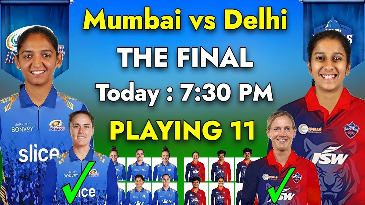 WPL 2023 | MI vs DC Comparison 2023 | MI vs DC Playing 11 2023 | THE FINAL