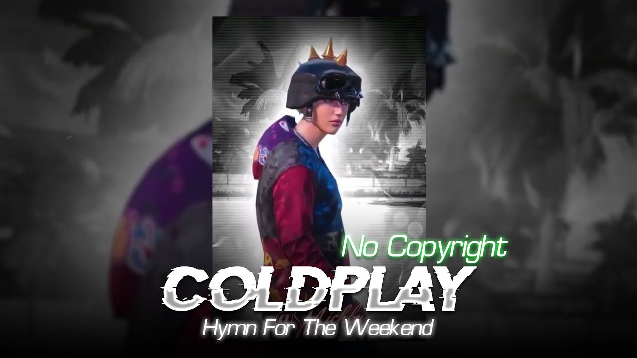 Coldplay - Hymn For The Weekend (🎧 Remix) [ 𝐍𝐨 𝐂𝐨𝐩𝐲𝐫𝐢𝐠𝐡𝐭]～𝐌𝐢𝐜𝐡𝐤𝐮 - YouTube