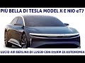 Lucid Air auto elettrica meglio di Nio eT7 e Tesla Model S