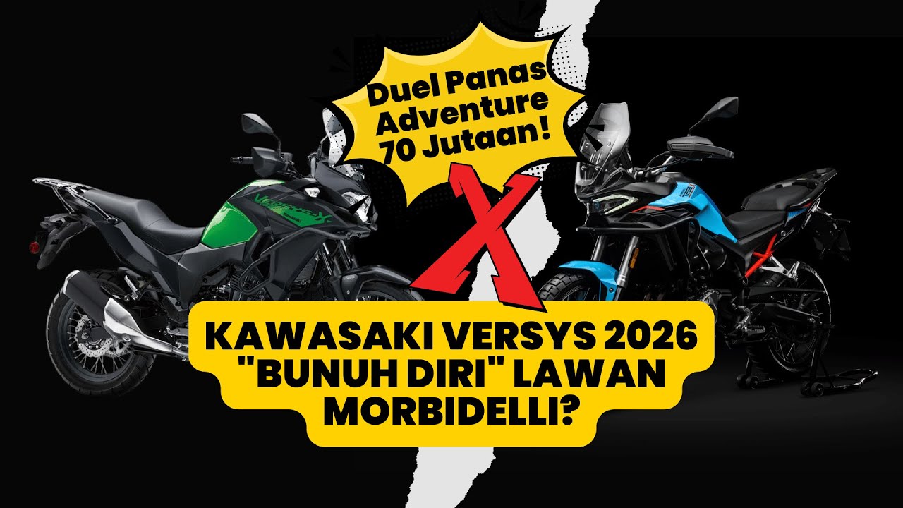 Fitur Melimpah vs Mesin Abadi: Morbidelli T252X vs Kawasaki Versys-X 250 2026