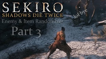Sekiro but Poorly Translated Enemy & Item Randomizer (Part 3)