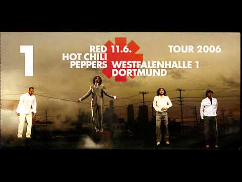 Red Hot Chili Peppers ~ June 11, 2006 ~ Westfalenhalle ~ Dortmund, Germany