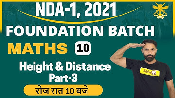 NDA-1, 2021 || Maths || By Ajay Beniwal || Class 10 || Height & Distance