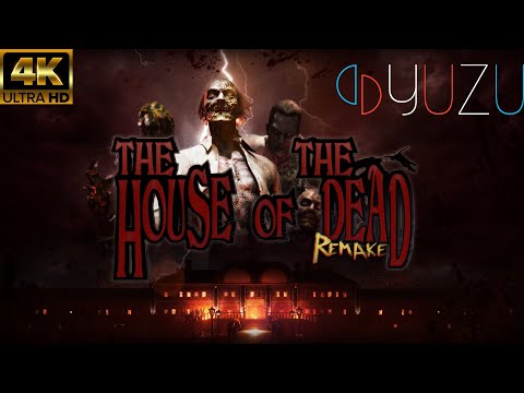 The House of the Dead Remake 4K 60FPS UHD Quality Mode | Yuzu EA 2653 | Switch Emulator PC Gameplay