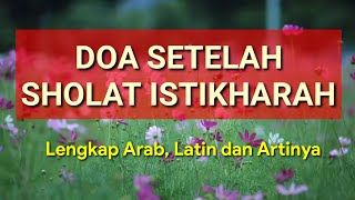 Doa Setelah Sholat Istikharah Lengkap Arab, Latin dan Artinya