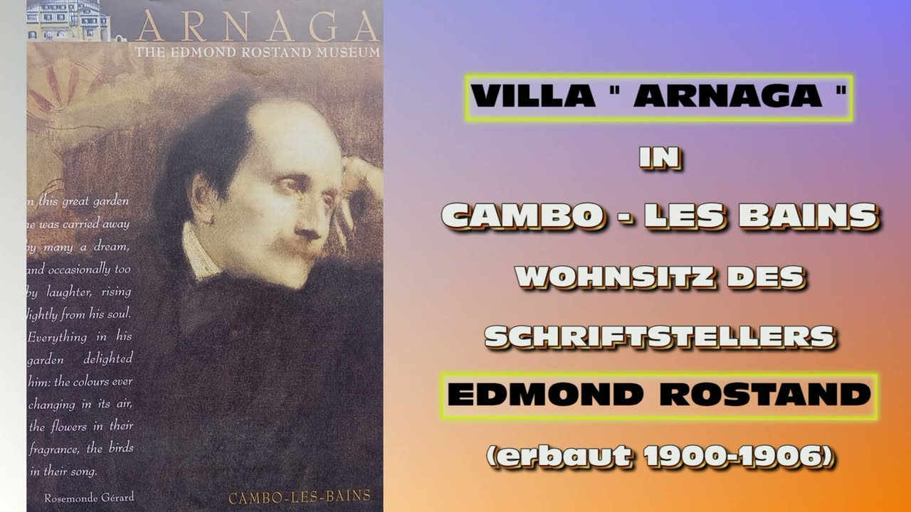 "ARNAGA" - Villa von Edmond Rostand in Cambo-les Bains