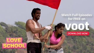 Love School - S3 | The Final Showdown! | Episode 21
