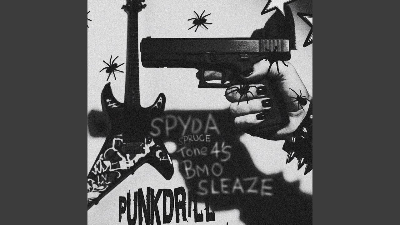 punk drill (feat. Spydaspruce, Bmo & Baby Sleaze)
