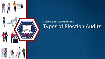 EAC Learning Lab: Types of Election Audits