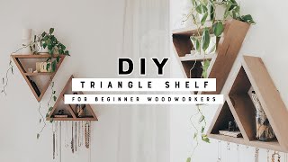 Easy DIY Triangle Shelves | The Perfect Beginner Woodworking Project!!!