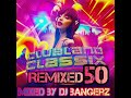 Clubland classix  remixed 50  2 hour  mix 