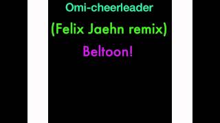 Omi-cheerleader (Felix Jaehn Remix) beltoon!
