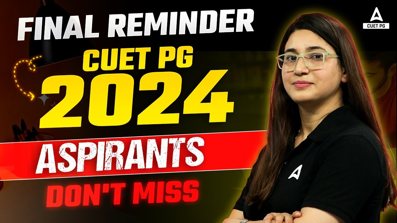 CUET PG 2024 Latest News Today | Final Reminder for CUET PG 2024 Form Last Date😱 |CUET Latest Update