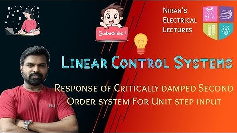 Response of Critically Damped System  For Unit Step Input | Linear Control Systems