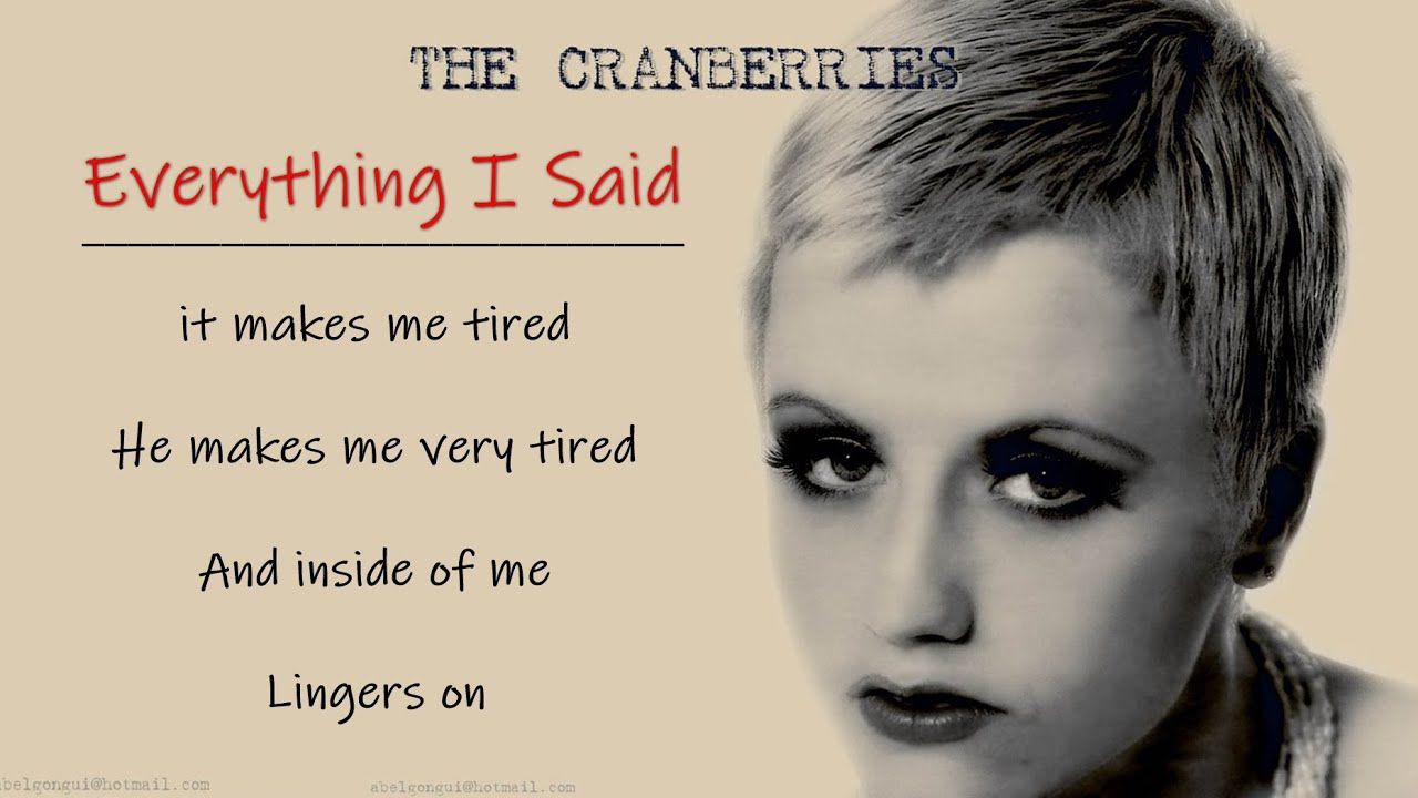 The Cranberries Everything I Said (Lirik Terjemahan Indonesia) YouTube