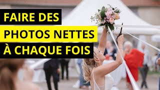 COMMENT FAIRE DES PHOTOS NETTES À CHAQUE FOIS ? UN SEUL RÉGLAGE SUFFIT !